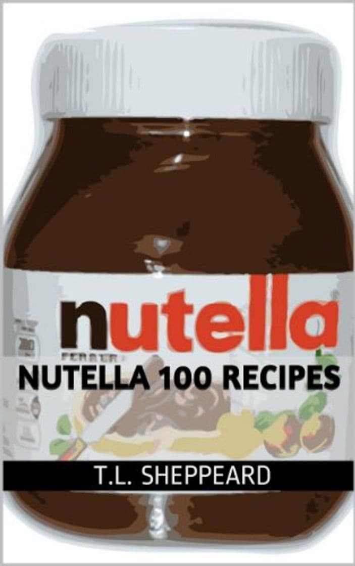 Producto Nutella 100 Recipes