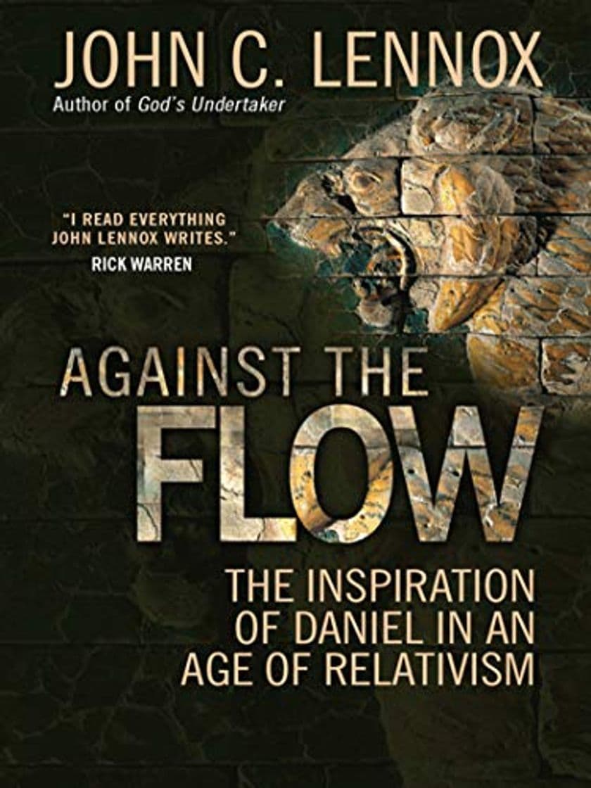 Libro Against the Flow: The Inspiration of Daniel in an Age of Relativism