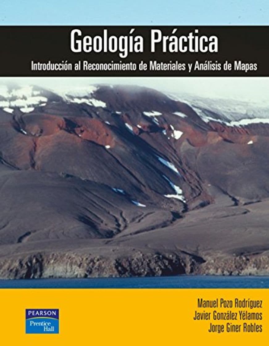 Libro GEOLOGÍA PRÁCTICA: Introducción al reconocimiento de materiales y análisis de mapas