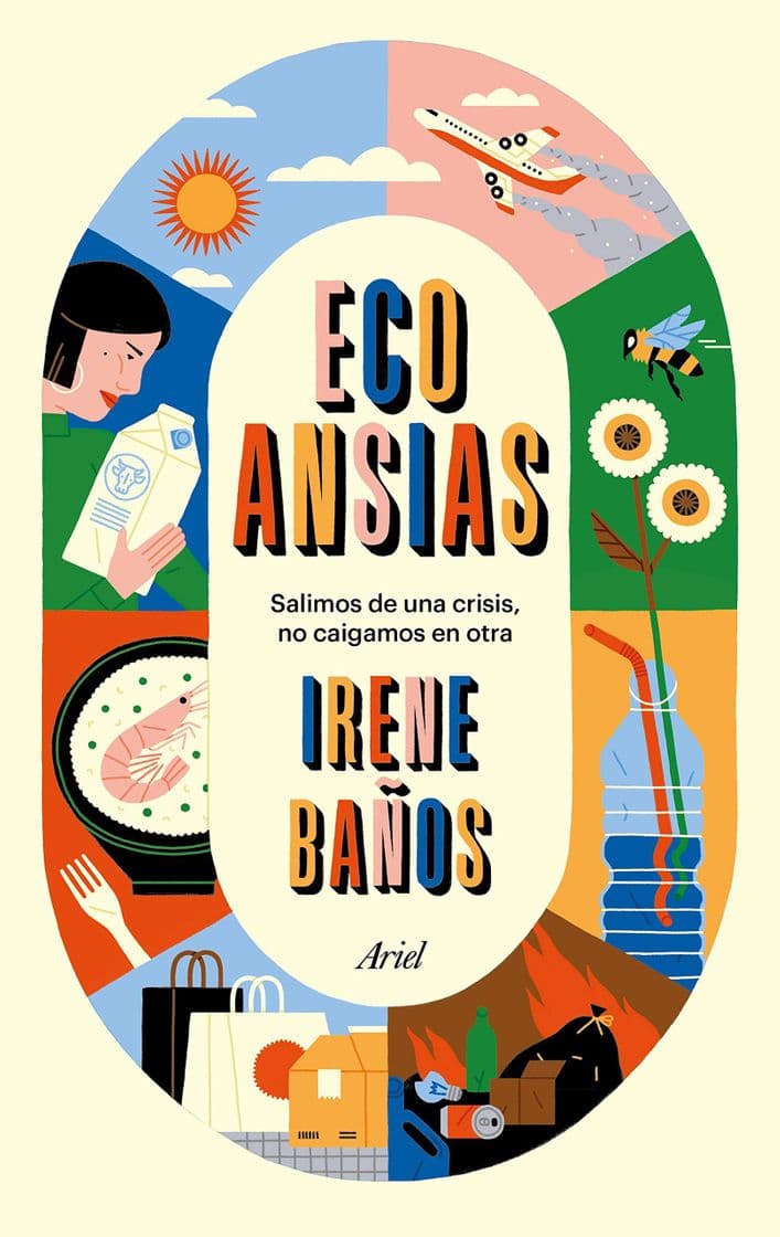 Libro Ecoansias: Salimos de una crisis, no caigamos en otra