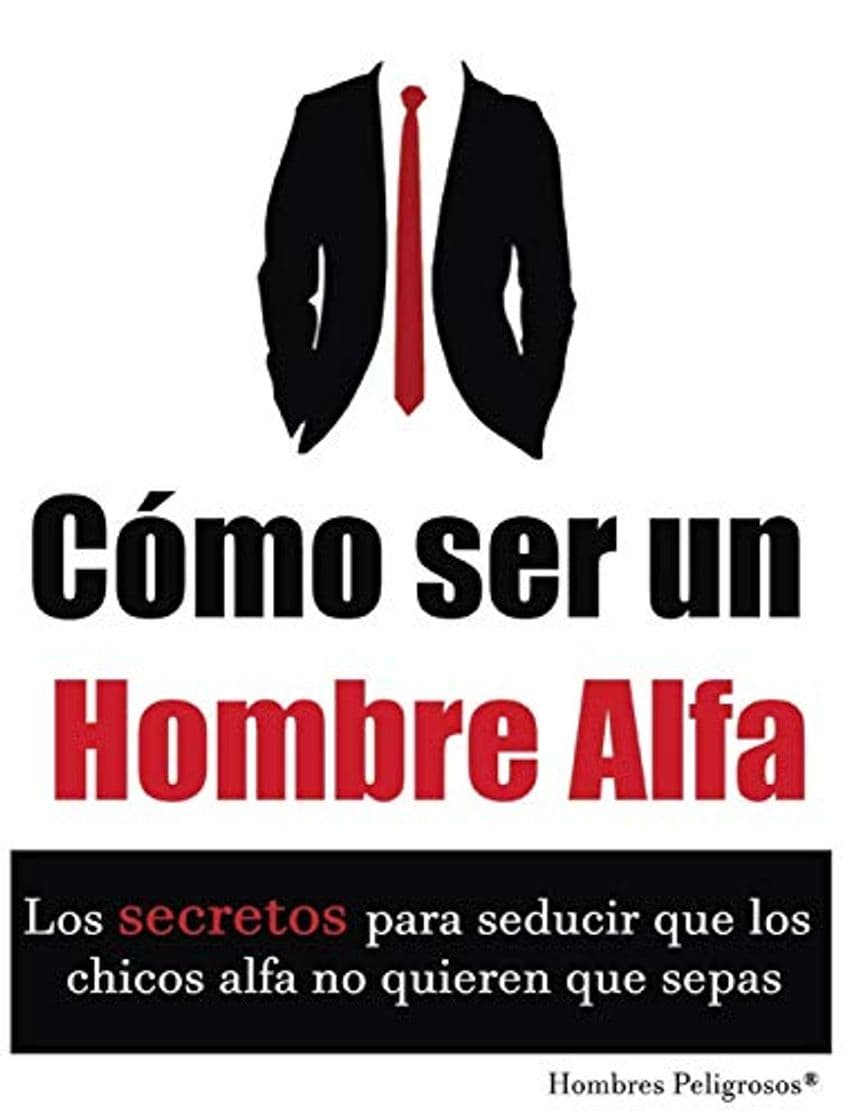 Book Cómo ser un Hombre Alfa