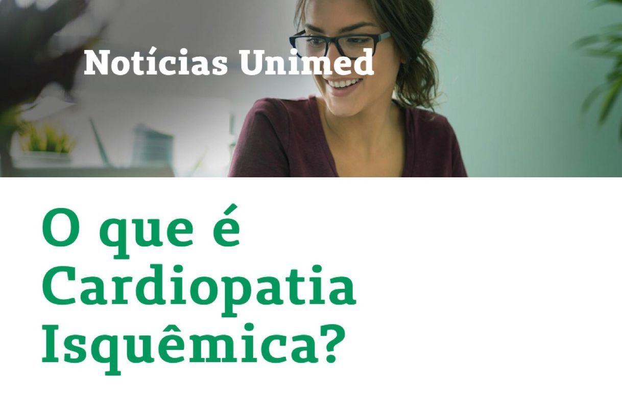 Moda O que é Cardiopatia Isquêmica?