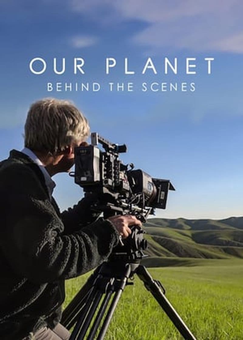 Movie Our Planet: Behind The Scenes