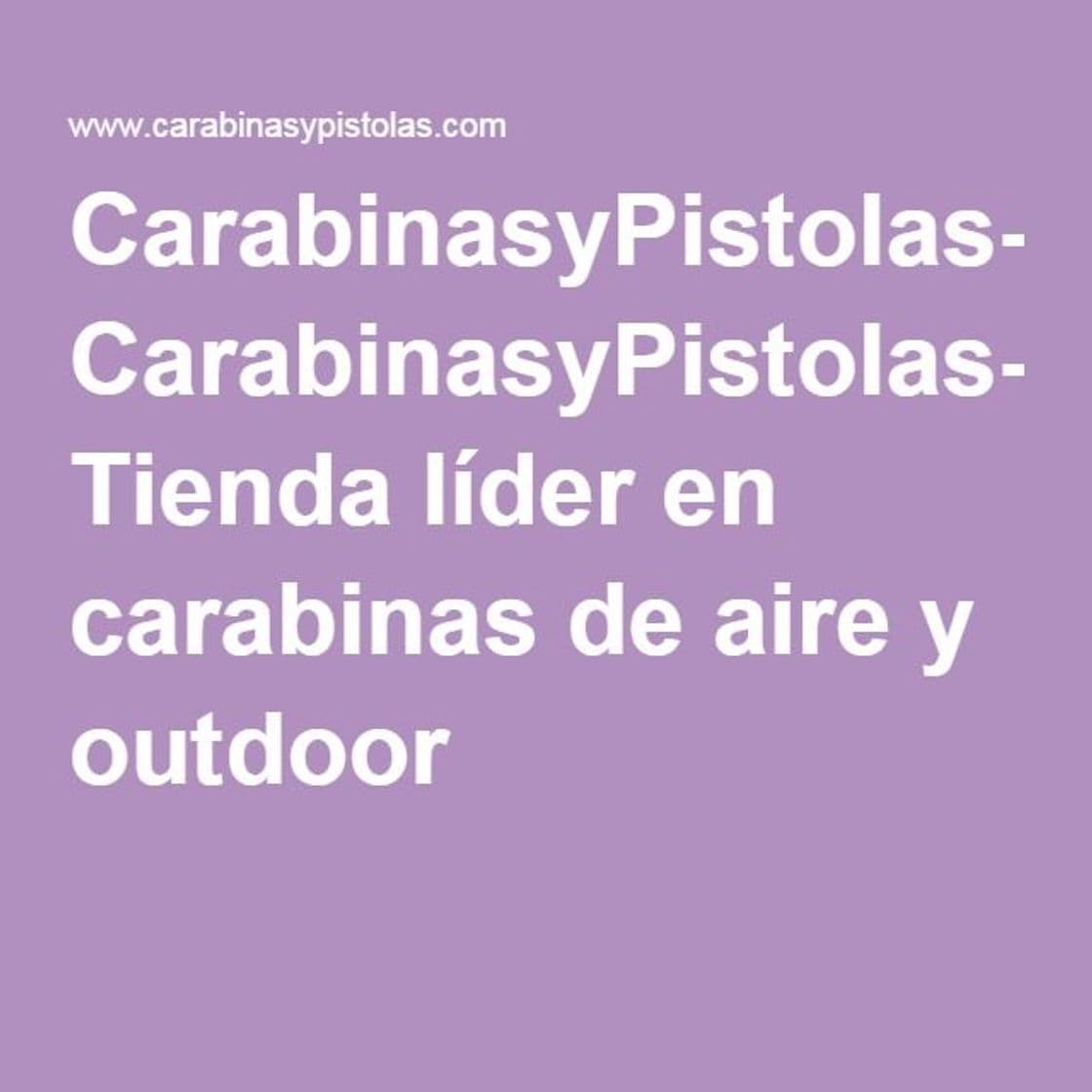 Fashion Carabinas y Pistolas- Armería líder en carabina de aire y outdoor