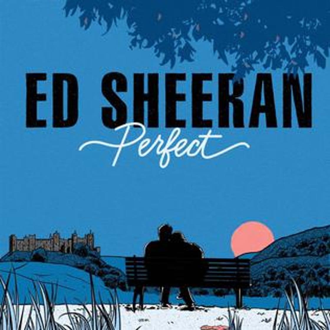 Moda Perfect- Ed Sheeran 