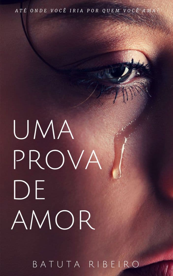 Book Uma prova de amor by Batuta Ribeiro - Books on Google Play