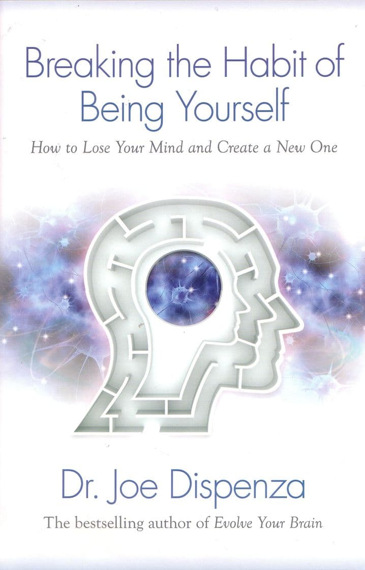 Book Breaking the Habit of Being Yourself