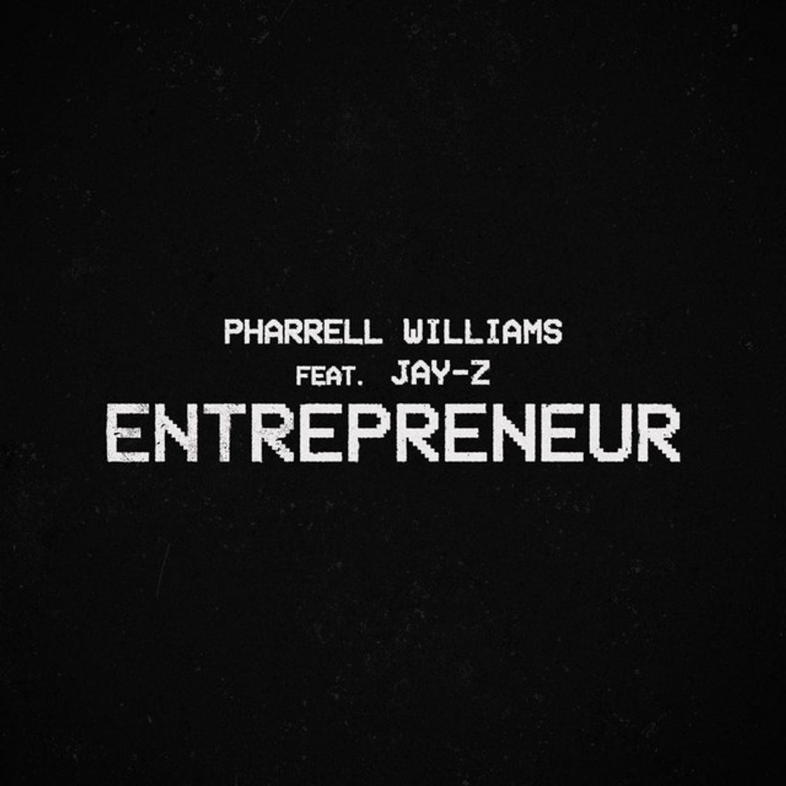 Canción Entrepreneur (feat. JAY-Z)