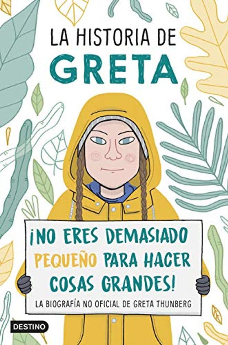 Libro La historia de Greta: ¡No eres demasiado pequeño para hacer cosas grandes!