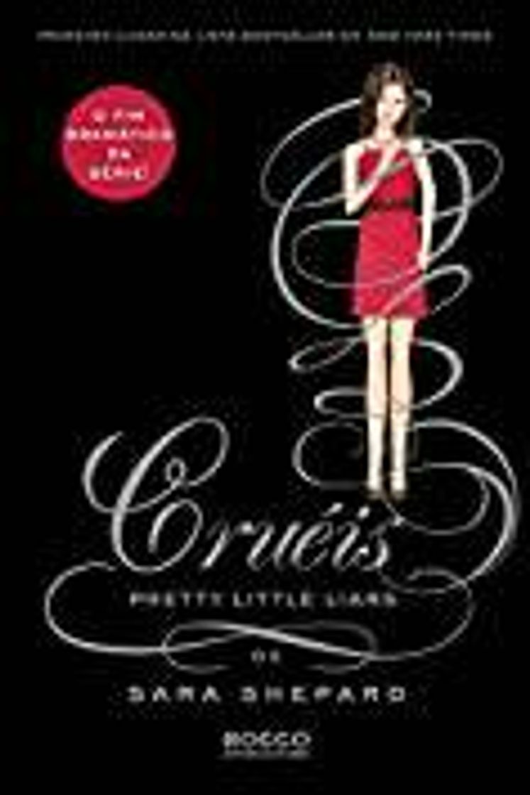 Book Petty Little Liars – Cruéis, livro 16.