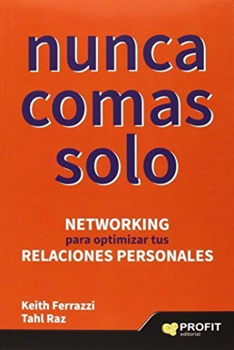 Libro Nunca comas solo: Networking para optimizar tus relaciones personales