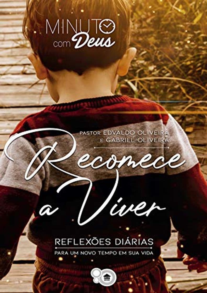 Book Minuto com Deus: Recomece a Viver: Reflexões para um novo tempo em