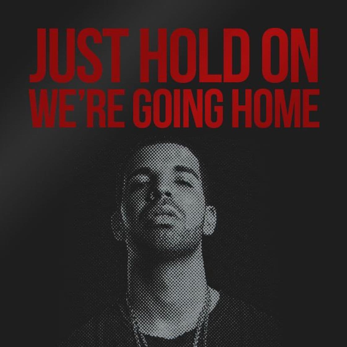 Music Drake – Hold on, We're Going Home 