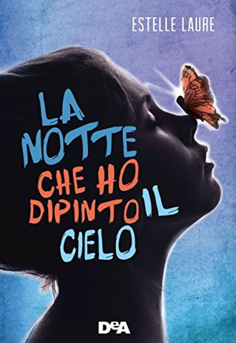 Libro La notte che ho dipinto il cielo