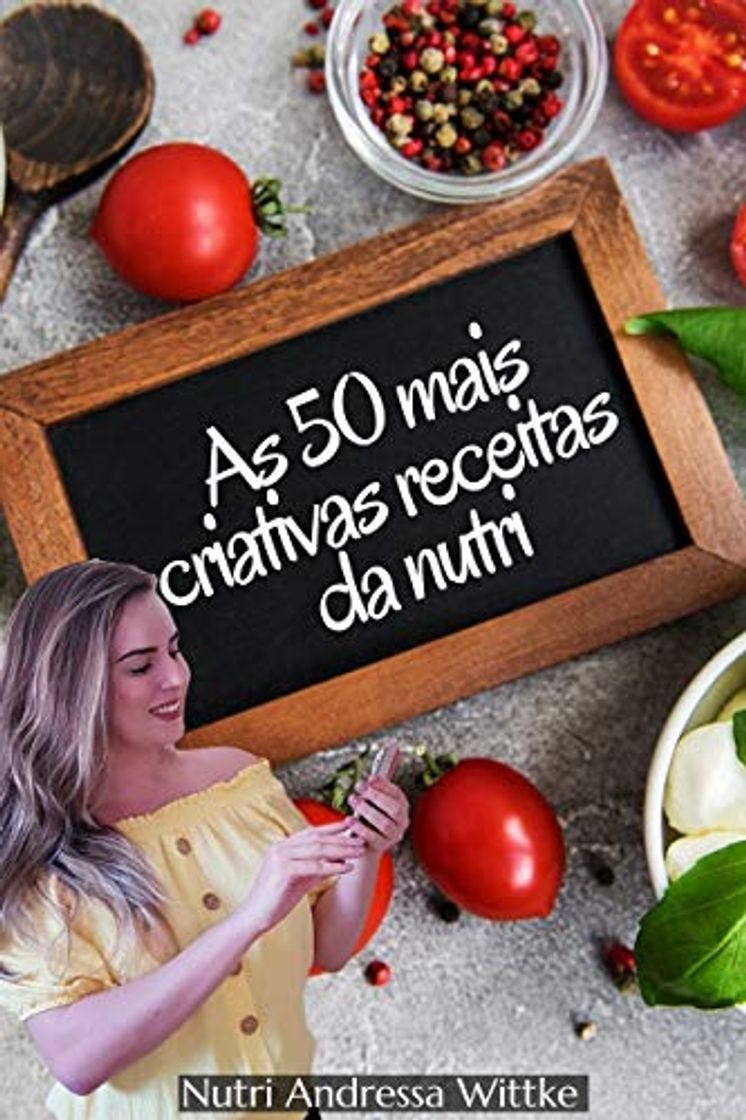 Product As 50 mais criativas receitas da nutri: Receitas saudáveis