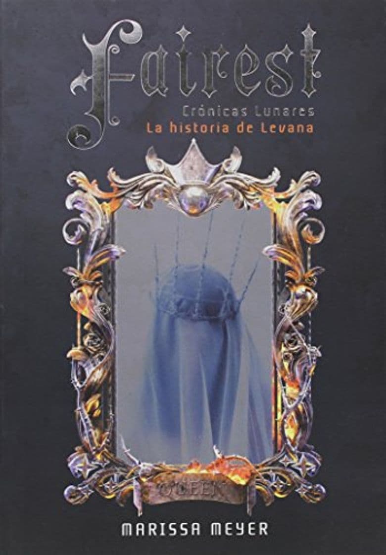 Libro Fairest. Crónicas lunares: La historia de Levana