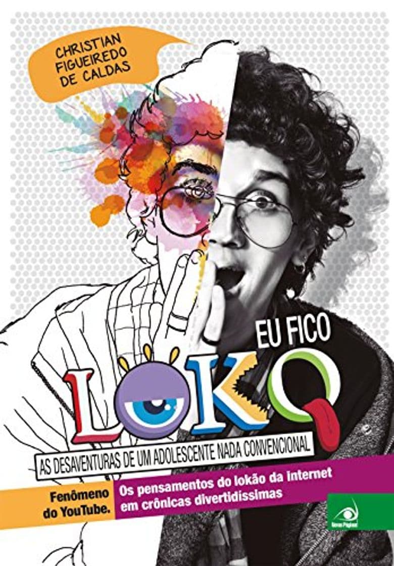 Libro Eu fico loko: As desaventuras de um adolescente nada convencional