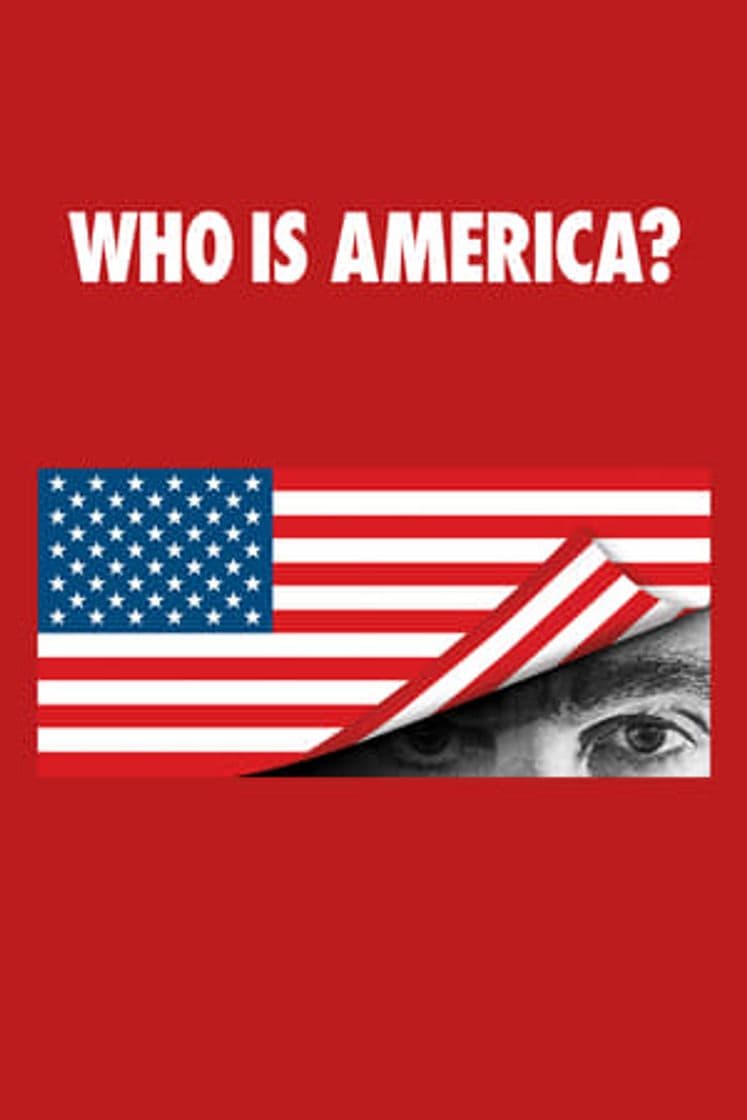 Serie Who Is America?