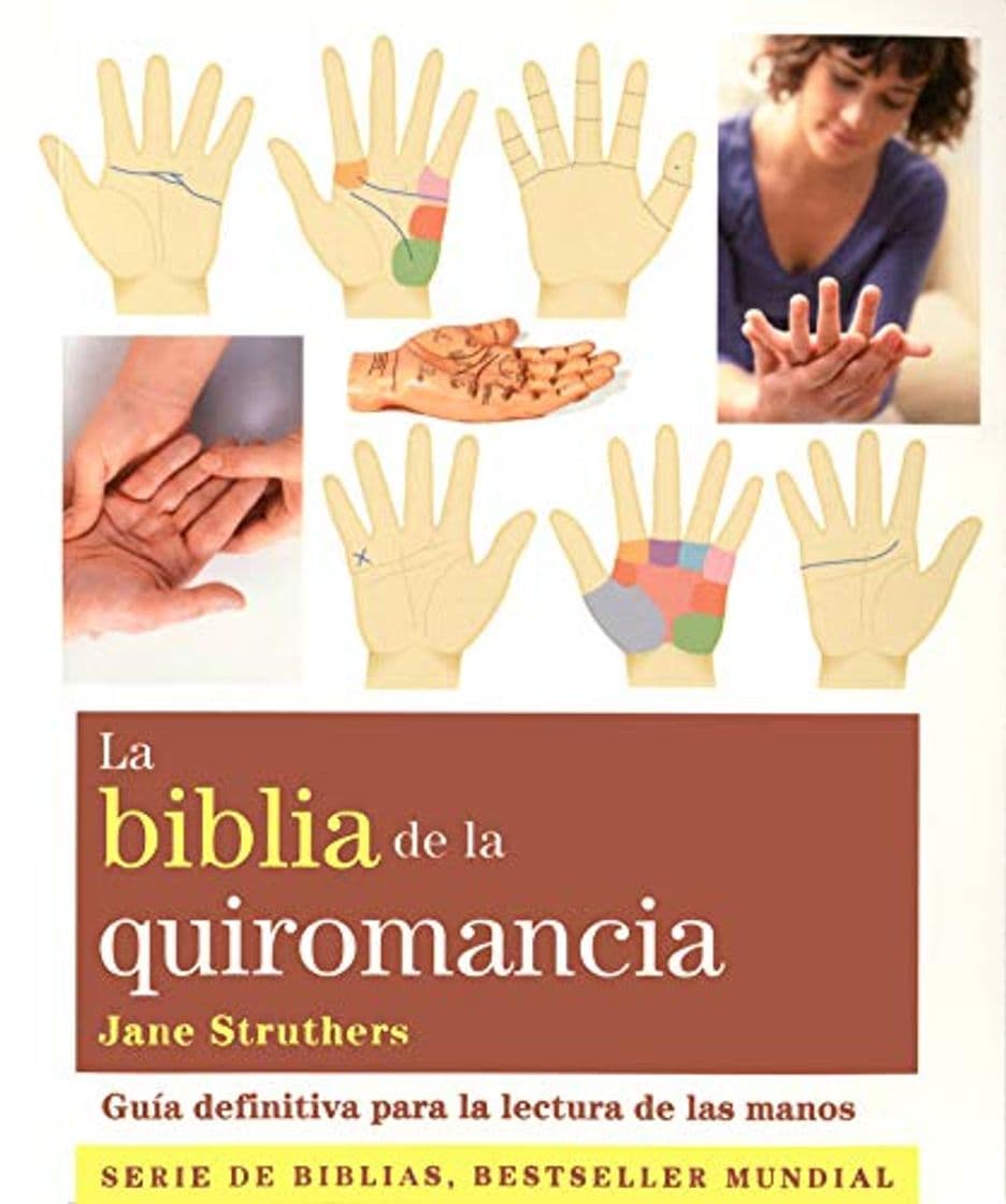 Libro La Biblia De La Quiromancia: GUÍA DEFINITIVA PARA LA LECTURA DE LAS