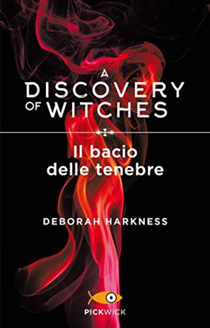 Libro Il bacio delle tenebre. A discovery of witches