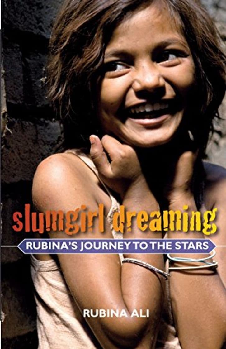 Book Slumgirl Dreaming: Rubina's Journey to the Stars