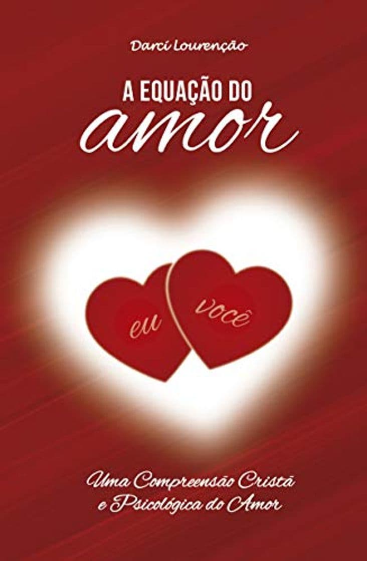 Book A equação do amor: Uma compreensão cristã e psicológica do amor