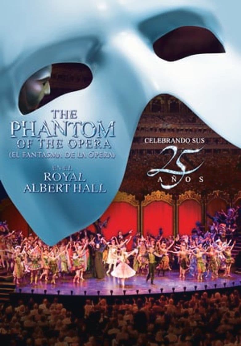 Película The Phantom of the Opera at the Royal Albert Hall