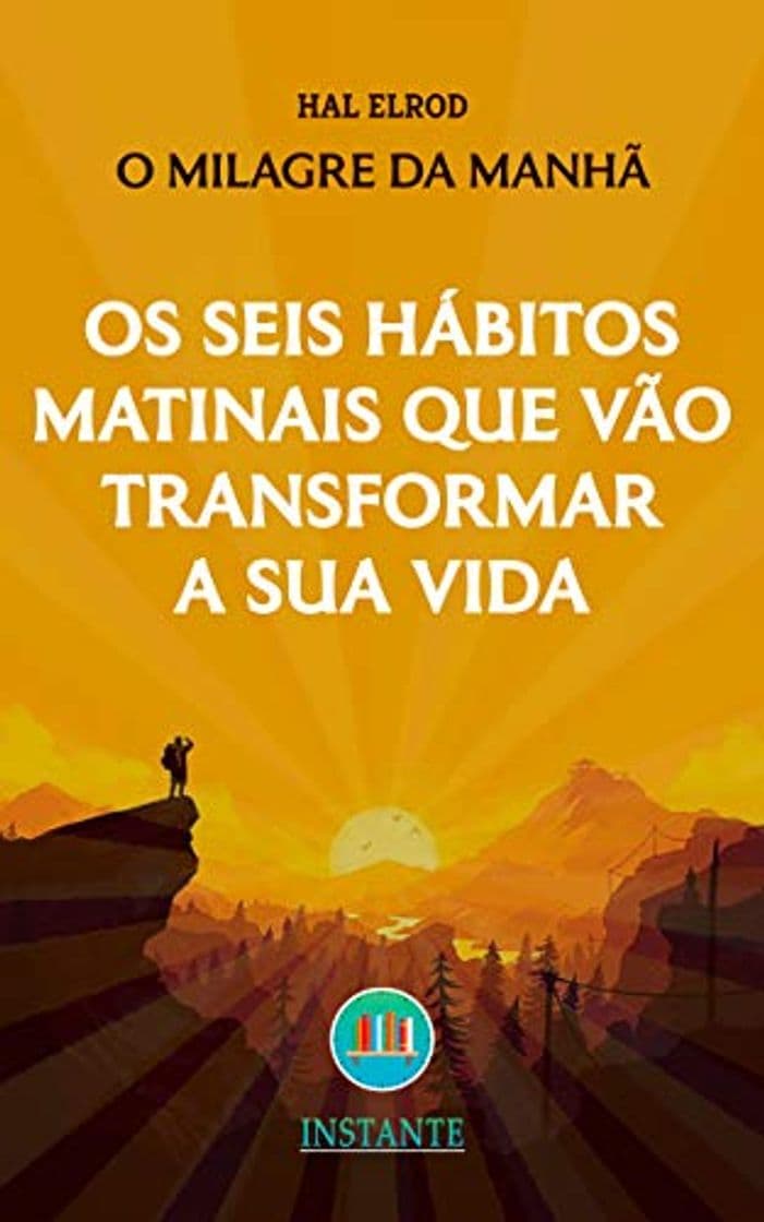 Libro Os Seis Hábitos Matinais Que Vão Transformar a Sua Vida - O