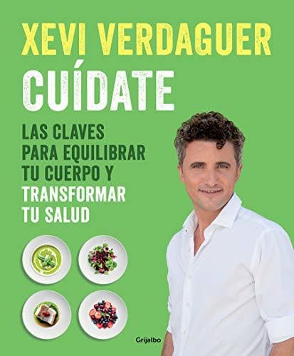 Libro Cuídate: Las claves para equilibrar tu cuerpo y transformar tu salud