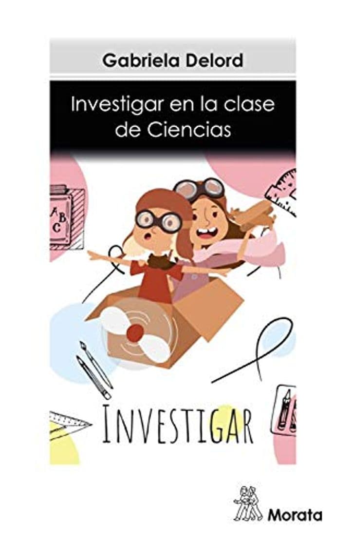 Libro Investigar en la clase de ciencias