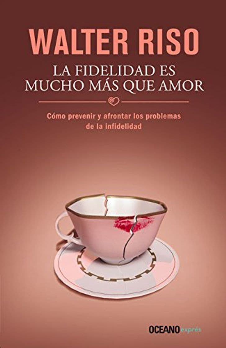 Libro La fidelidad es mucho mas que amor