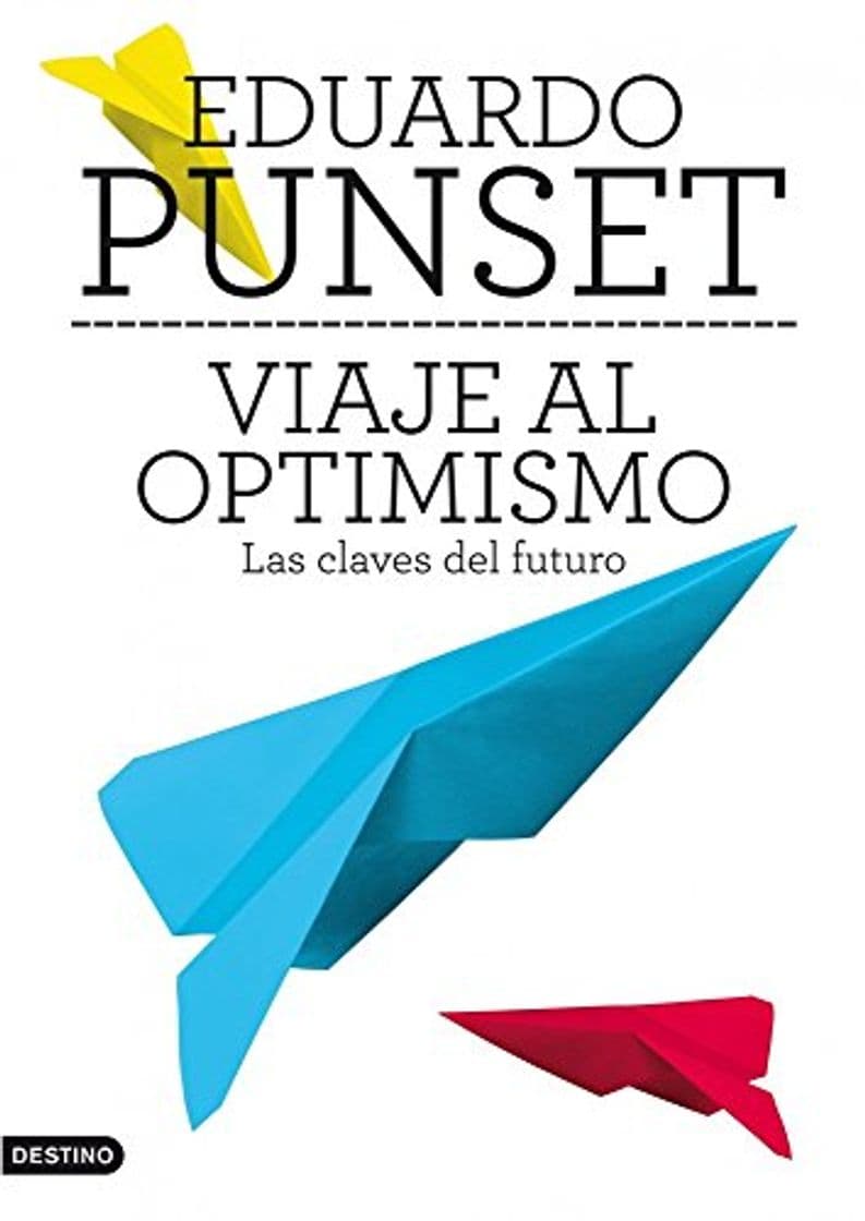 Libro Viaje al optimismo: Las claves del futuro