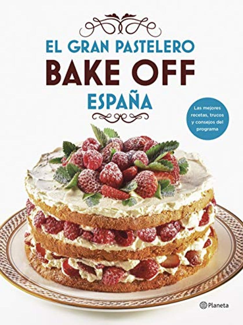 Libro El gran pastelero. Bake Off España