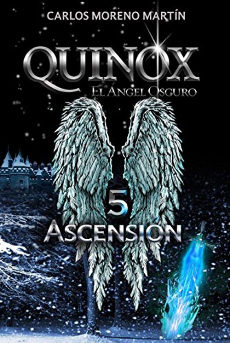 Libro Quinox, el ángel oscuro 5: Ascensión