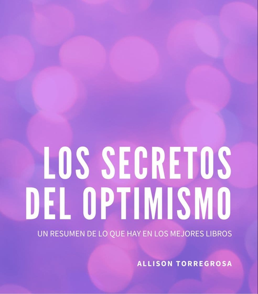 Moda Los secretos del optimismo – Allison Torregrosa