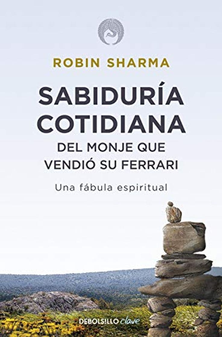 Book Sabiduría cotidiana del monje que vendió su Ferrari: Una fábula espiritual