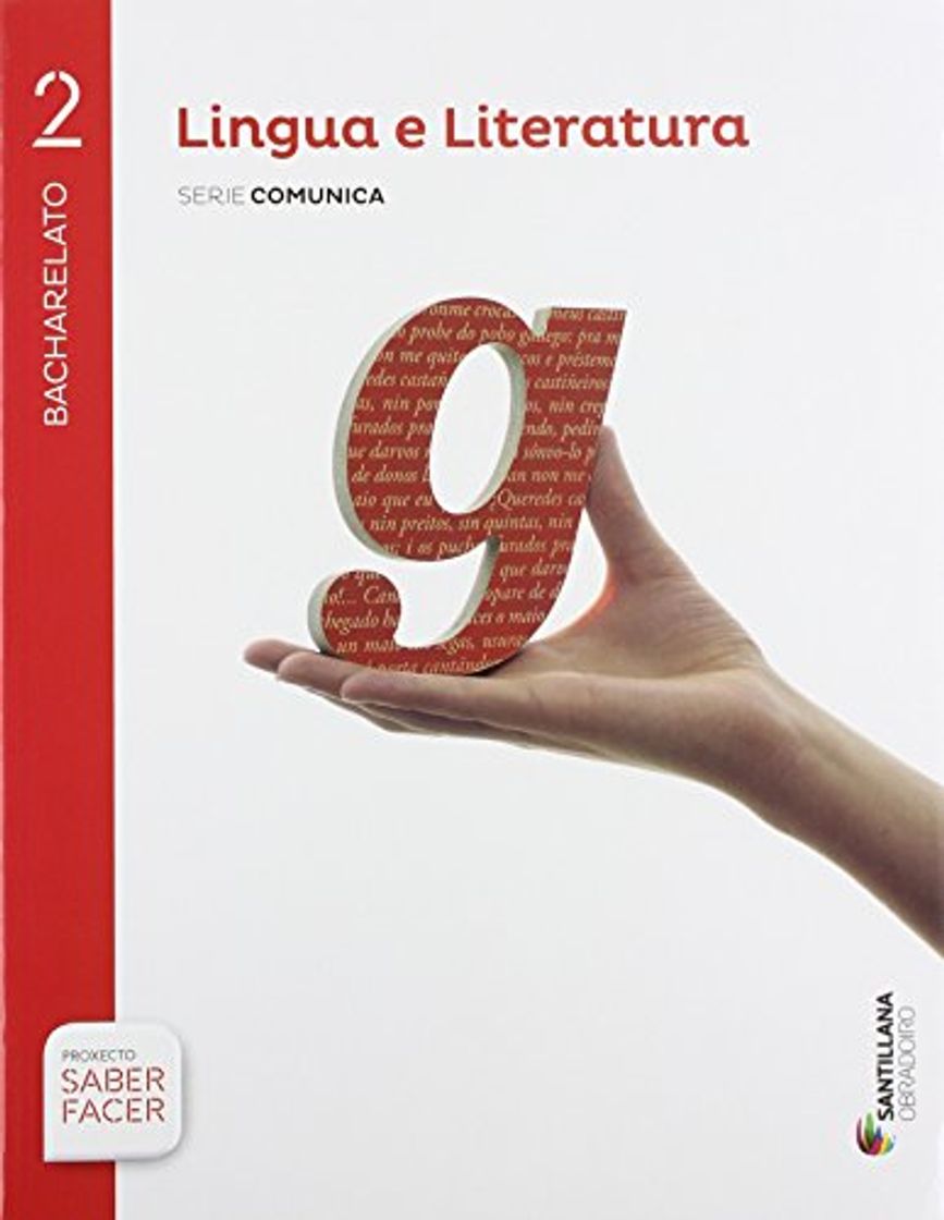 Libro LINGUA E LITERATURA SERIE COMUNICA 2 BTO SABER FACER