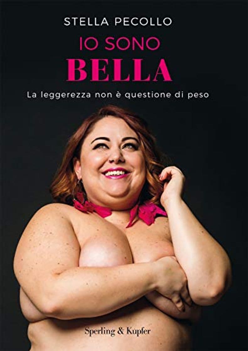 Book Io sono bella. La leggerezza non è questione di peso