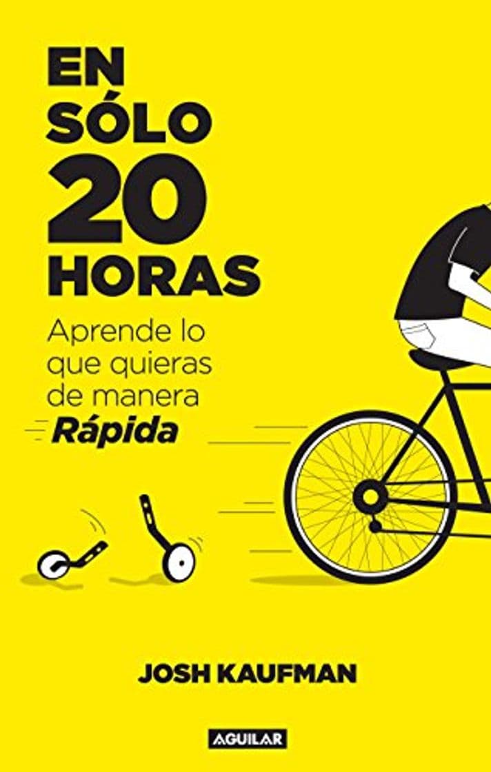 Libro En sólo 20 horas: Aprende lo que quieras de forma rápida