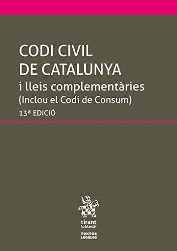 Libro Codi Civil de Catalunya i lleis complementàries 13ª Edició 2019