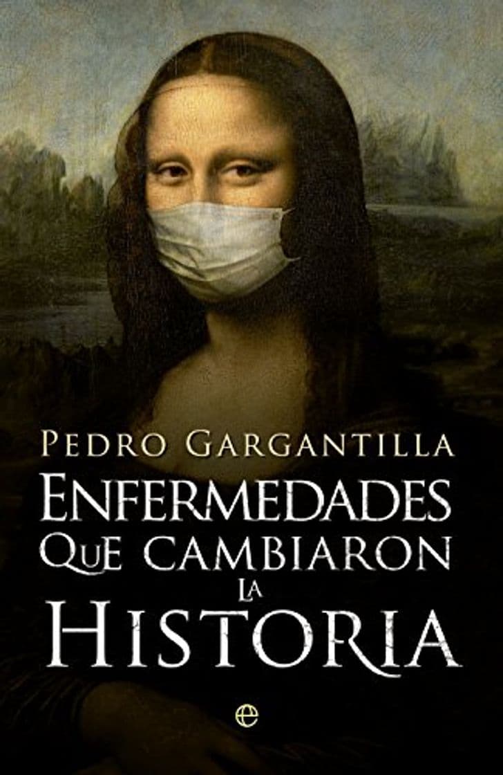 Book Enfermedades que cambiaron la Historia