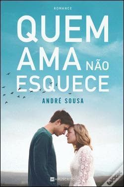 Libro Quem ama não esquece 