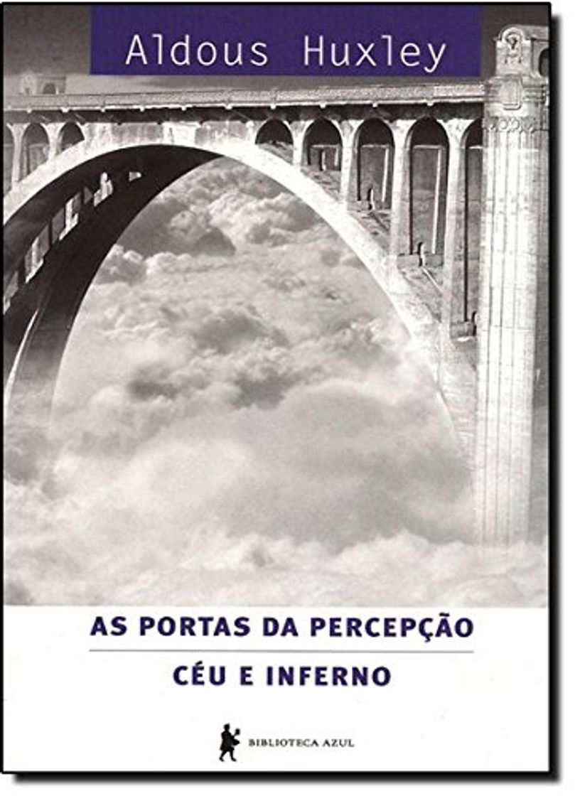 Book As Portas Da Percepção. Céu E Inferno