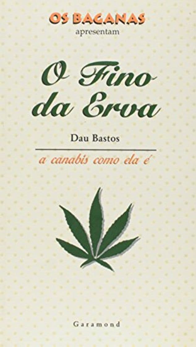 Book O Fino da Erva. A Canabis Como Ela É (Em Portuguese do Brasil)