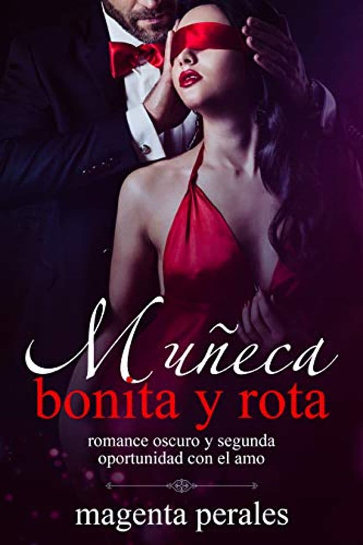 Book Muñeca Bonita y Rota: Romance Oscuro y Segunda Oportunidad con el Amo