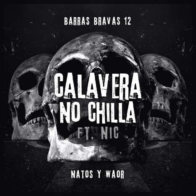 Canción Calavera no chilla