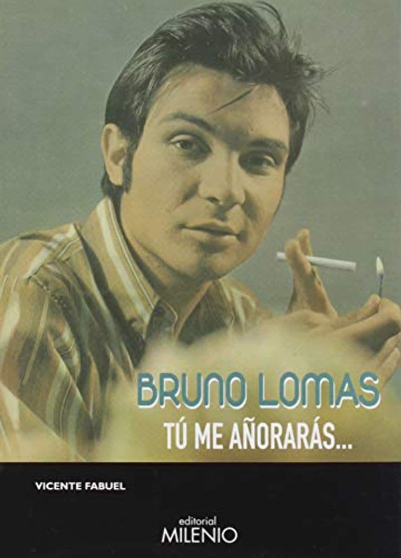 Book Bruno Lomas. tú me Añorarás: 81