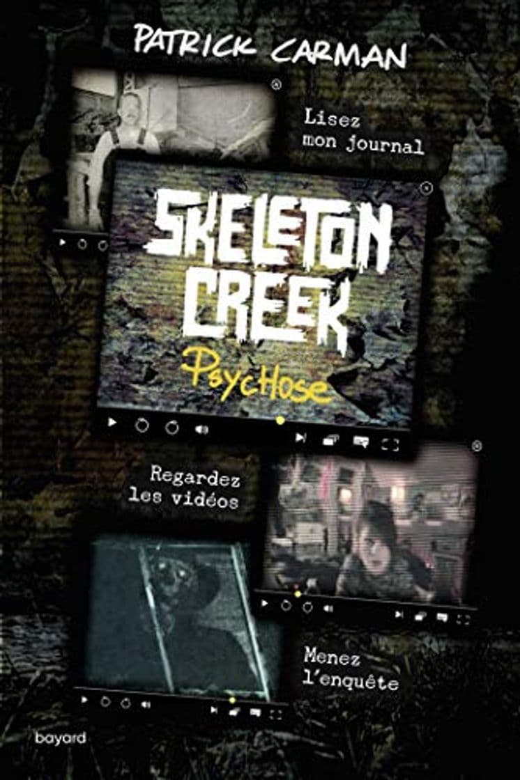 Libro Skeleton Creek : Tome 1, Psychose (Skeleton Creek (1))