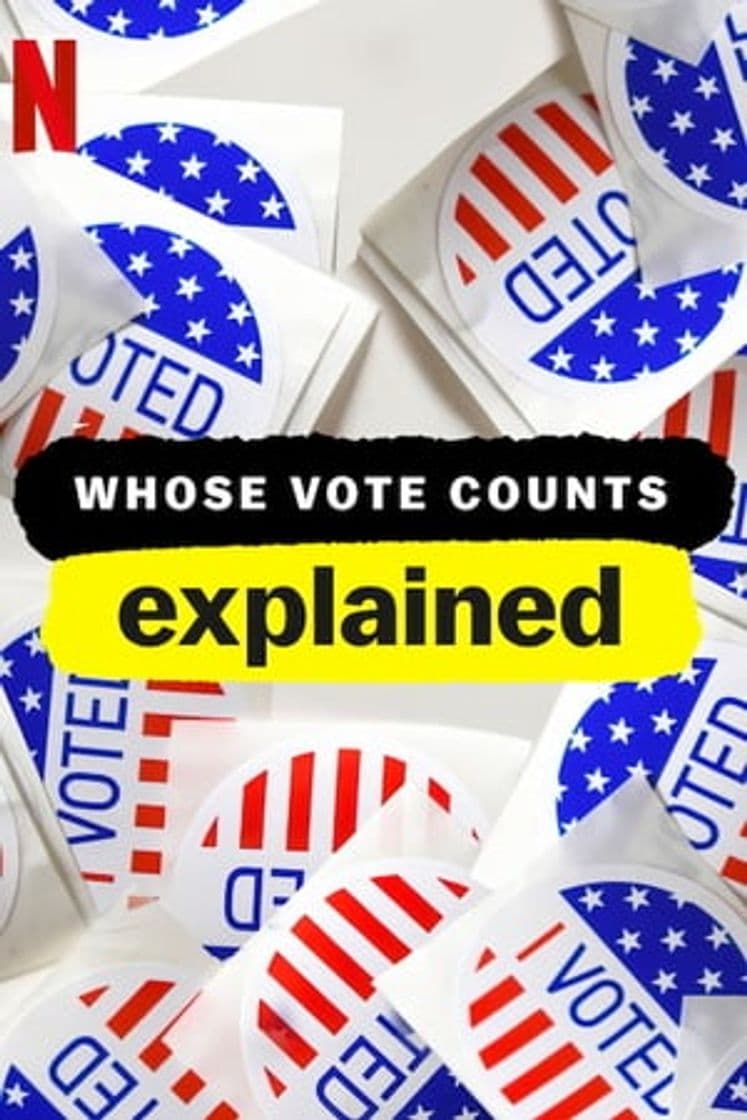 Serie Whose Vote Counts, Explained