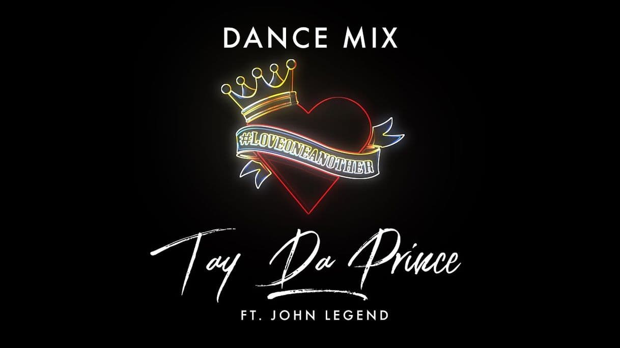 Fashion Love One Another - Dance Remix (Tay Da Prince, John Legend)